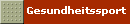 Gesundheitssport